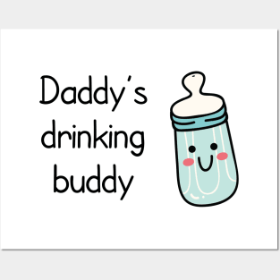 Daddy's Drinking Buddy Posters and Art